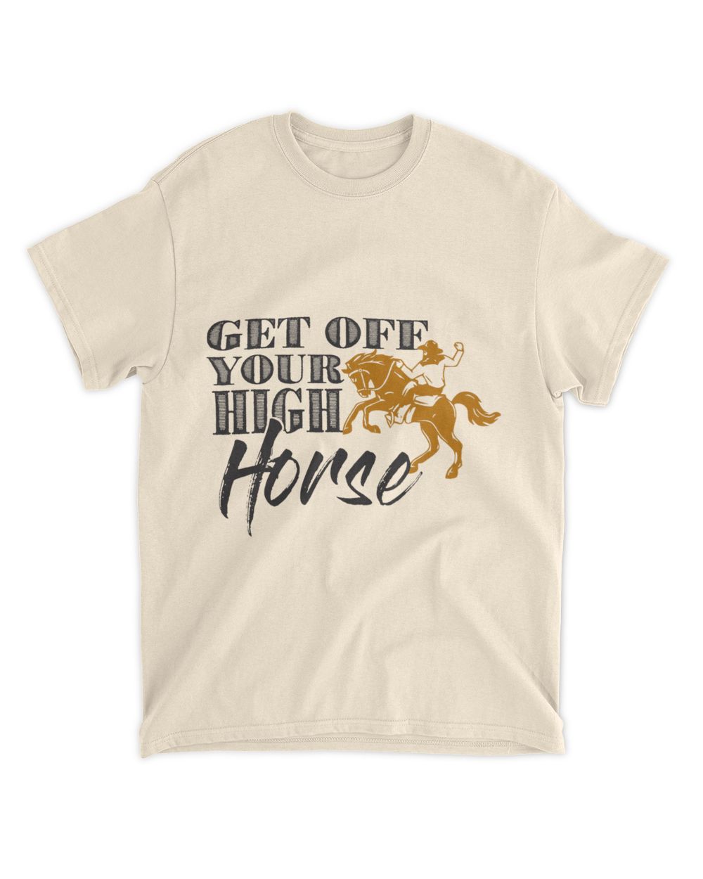 Get Off Your High Horse Men And Womens Country Concert Whispering Desires Shoppe