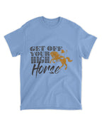 Get Off Your High Horse Men And Womens Country Concert Whispering Desires Shoppe