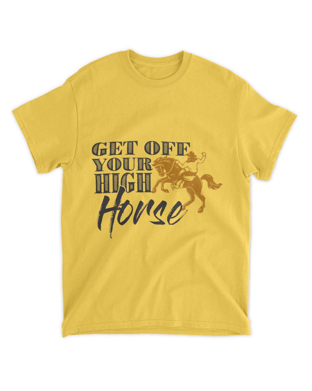 Get Off Your High Horse Men And Womens Country Concert Whispering Desires Shoppe