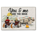 Home Is Where We Park It You And Me And The Dogs - Gift For Camping Lovers - Personalized Doormat eprolo