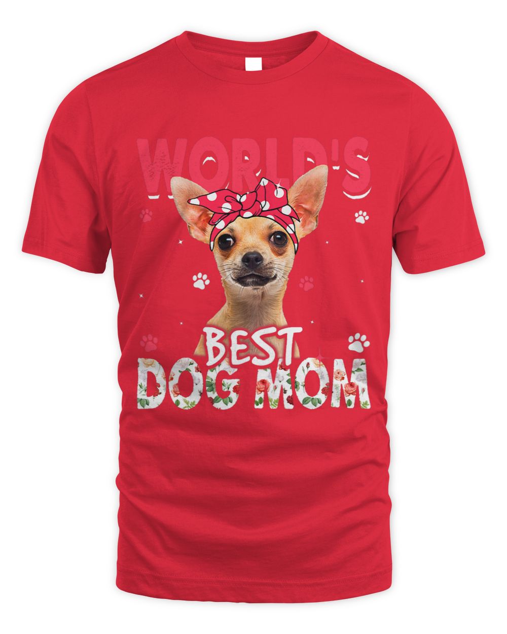Womens Worlds Best Chihuahua Dog Mom Funny Mothers Day Whispering Desires Shoppe